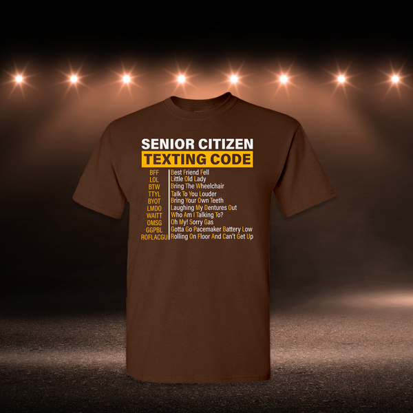 Funny senior texting code graphic tees, sweatshirts, and hoodies bespoke designs for creative minds