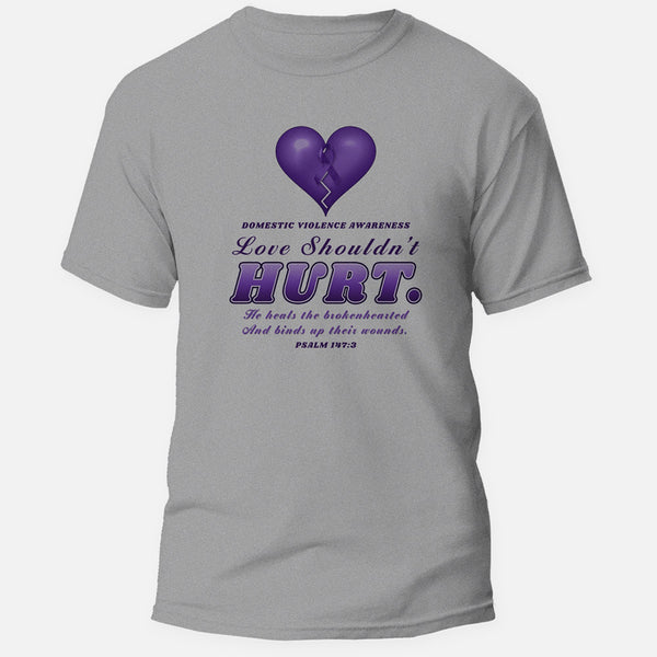 Love Shouldn't Hurt domestic violence awareness shirt on heather grey, purple heart with ribbon and Psalm 147:3