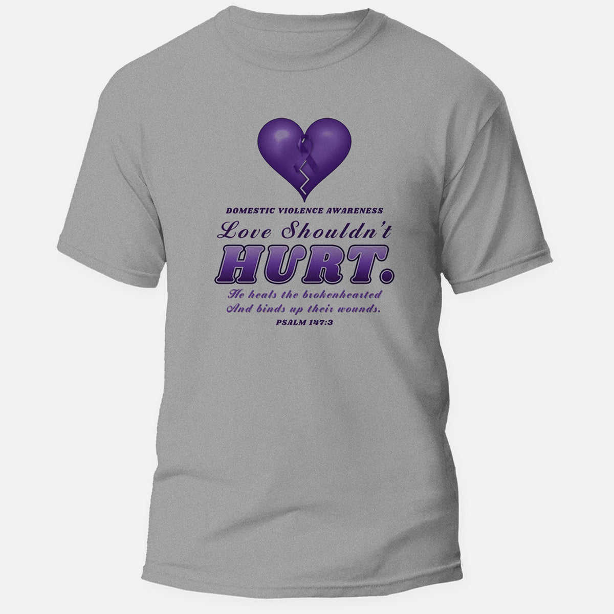 Love Shouldn't Hurt domestic violence awareness shirt on heather grey, purple heart with ribbon and Psalm 147:3