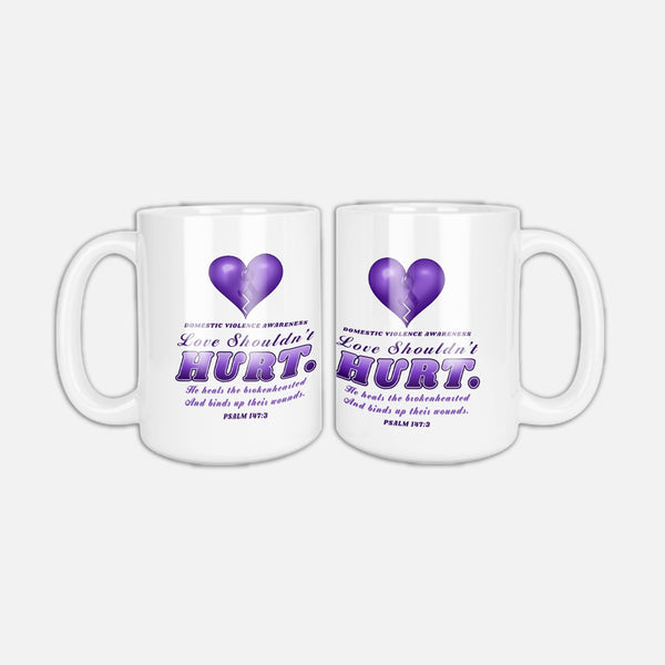 Love Shouldn't Hurt white coffee mug with a purple heart, ribbon, and Psalm 147:3 on both sides