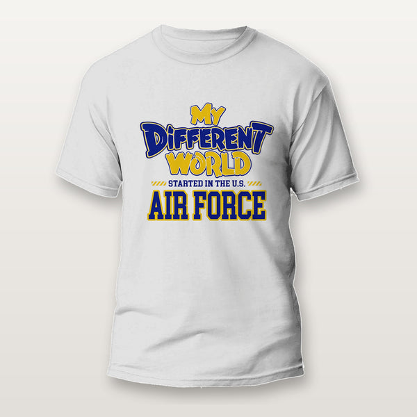 White veterans shirt that reads My Different World Started in the U.S. Air Force in blue and gold