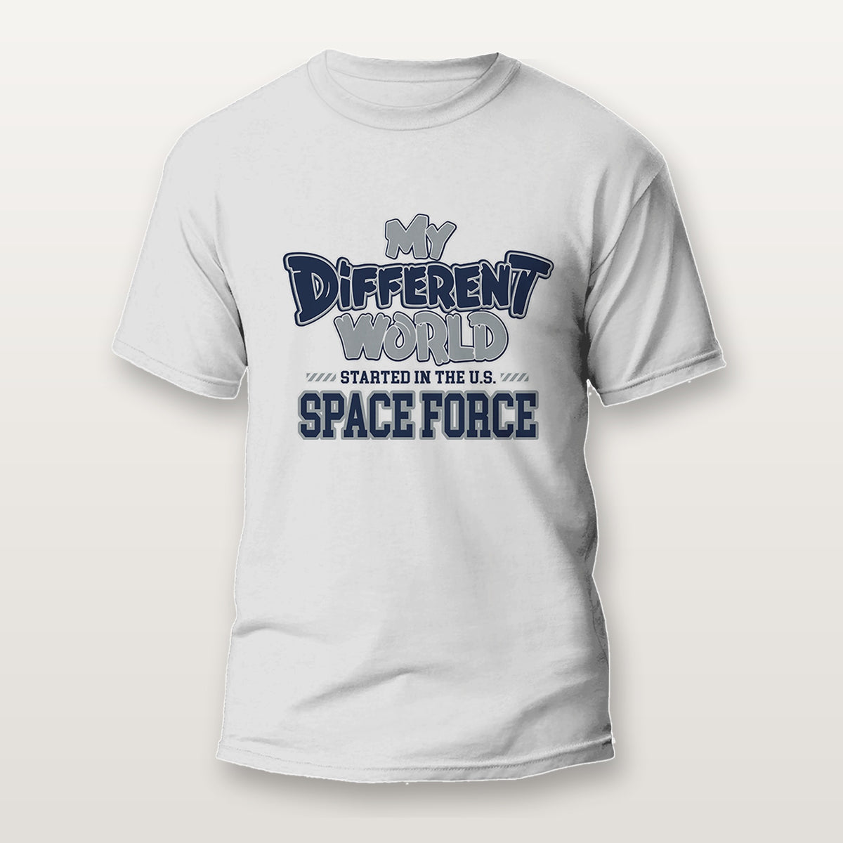 White veterans shirt that reads My Different World Started in the U.S. Space Force in navy and silver