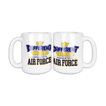 White coffee mug, two sides shown, that reads My Different World Started in the U.S. Air Force in blue and gold