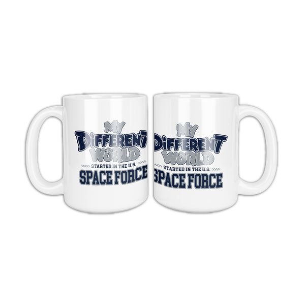 White coffee mug, two sides shown, that reads My Different World Started in the U.S. Space Force in navy and silver