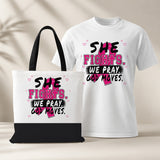 Matching She Fights We Pray God Moves white shirt and white tote bag with black bottom and black handles for Breast Cancer Awareness