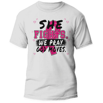 White Breast Cancer Awareness shirt with She Fights We Pray God Moves center print in pink and plum