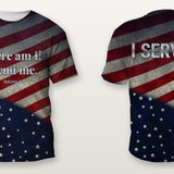 American flag Veterans Day shirt with Here am I Send me Isaiah 6:8 on the front and I SERVED on the back, front and back view, all over print