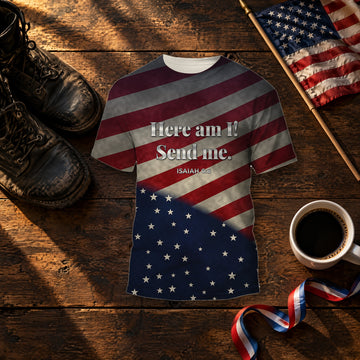 American flag Veterans Day shirt with Here am I Send me Isaiah 6:8 on the front and I SERVED on the back, folded on a table for a Veterans Day gift